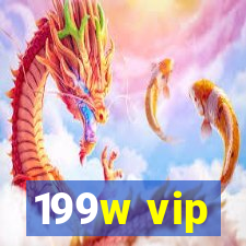 199w vip